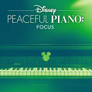 Pochette de Disney Peaceful Piano: Focus de Disney Peaceful Piano - Disney Peaceful Piano