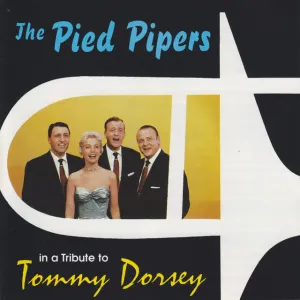 Pochette de A Tribute to Tommy Dorsey de The Pied Pipers