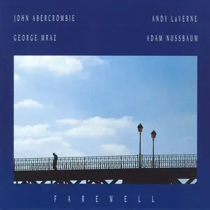 Pochette de Farewell de George Mraz - John Abercrombie - Adam Nussbaum - Andy LaVerne