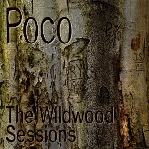 Pochette de The Wildwood Sessions de Poco