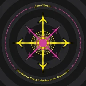 Pochette de The Ninth Circle de John Zorn