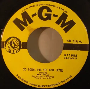 Pochette de So Long, I'll See You Later / I Live for You de Bob Wills and His Texas Playboys