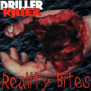 Pochette de Reality Bites de Driller Killer