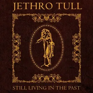Pochette de Still Living in the Past de Jethro Tull