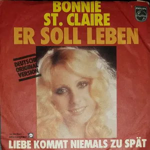 Pochette de Er soll leben / Liebe kommt niemals zu spät de Bonnie St. Claire