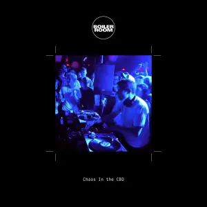 Pochette de Boiler Room: Chaos In the CBD in Melbourne, Nov 25, 2016 de Chaos in the CBD