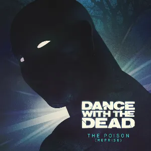 Pochette de The Poison (Reprise) de Dance With the Dead