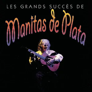 Pochette de Les grands succès de de Manitas de Plata