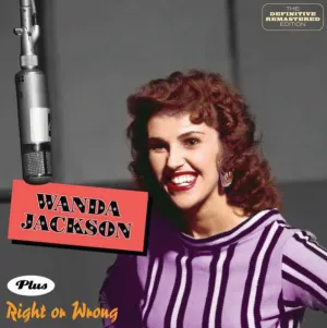 Pochette de Wanda Jackson Plus Right Or Wrong de Wanda Jackson