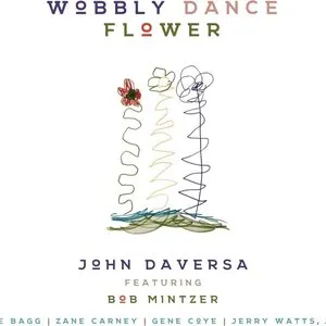 Pochette de Wobbly Dance Flower de Bob Mintzer
