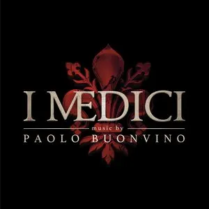 Pochette de I Medici (Original Soundtrack) de Paolo Buonvino