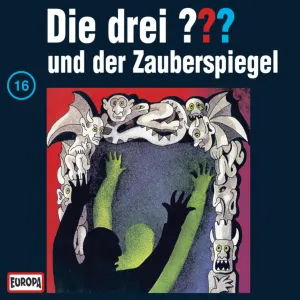 Pochette de Die drei ??? 16: und der Zauberspiegel de Die drei ???