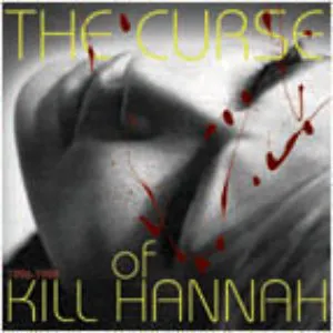 Pochette The Curse of Kill Hannah