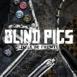Pochette de Linha de Frente de Blind Pigs