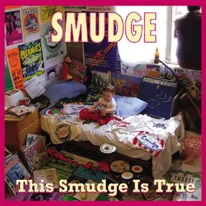 Pochette de This Smudge Is True de Smudge