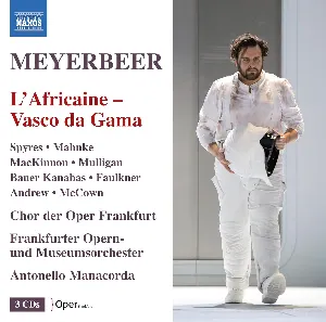 Pochette de L'Africaine - Vasco da Gama de Michael Spyres - Giacomo Meyerbeer - Antonello Manacorda