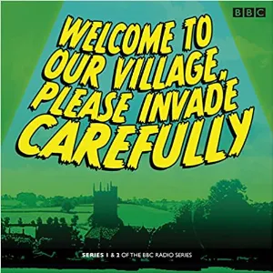 Pochette de Welcome to Our Village, Please Invade Carefully: Series 1 & 2 de Eddie Robson