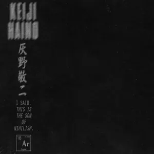 Pochette de I Said, This Is the Son of Nihilism de Keiji Haino