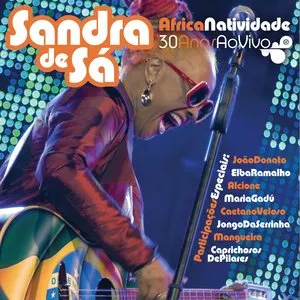 Pochette de ÁfricaNatividade: Sandra de Sá 30 anos e convidados (ao vivo) de Sandra de Sá