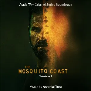 Pochette The Mosquito Coast: Season 1 (Original Series Score Soundtrack)