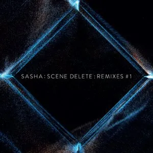 Pochette de Scene Delete : Remixes #1 de Sasha
