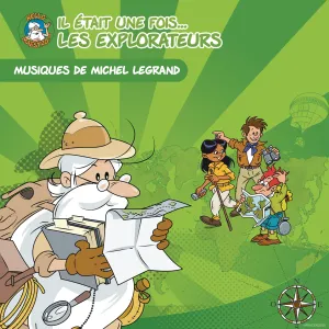 Pochette de Il était une fois les Explorateurs de Michel Legrand