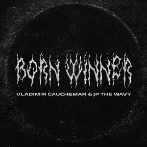 Pochette de Born Winner de Vladimir Cauchemar