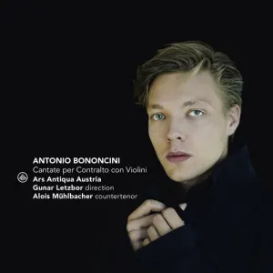Pochette de Cantate per Contralto con Violini de Ars Antiqua Austria - Gunar Letzbor