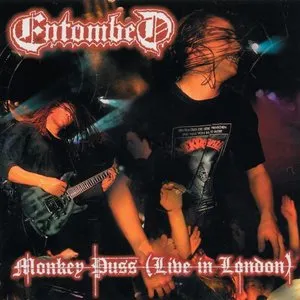 Pochette de Monkey Puss (Live in London) de Entombed