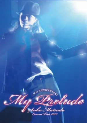 Pochette de 30th ANNIVERSARY Seiko Matsuda Concert Tour 2010 My Prelude de Seiko Matsuda