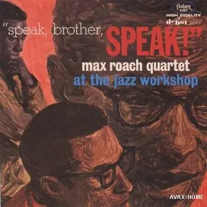 Pochette de Speak, Brother, Speak! de Max Roach Quartet