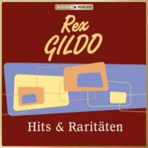 Pochette Masterpieces presents Rex Gildo: Hits & Raritäten
