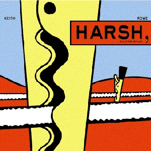 Pochette de Harsh, Guitar Solo de Keith Rowe