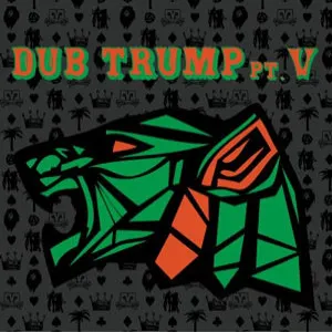 Pochette de Dub Trump Pt.V de MURO