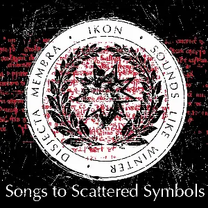 Pochette de Songs to Scattered Symbols de Ikon
