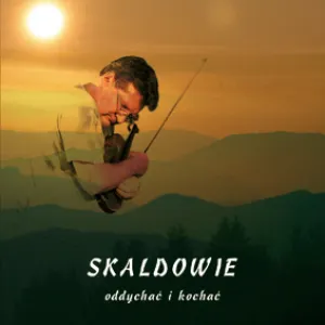 Pochette de Oddychać i kochać de Skaldowie