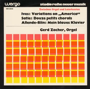 Pochette de Zwischen Orgel und Leierkasten de Erik Satie - Charles Ives