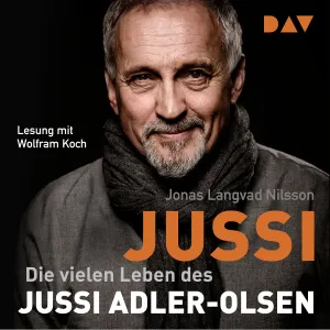 Pochette de Jussi. Die vielen Leben des Jussi Adler-Olsen de Wolfram Koch