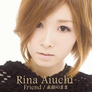 Pochette de Friend/素顔のまま de Rina Aiuchi