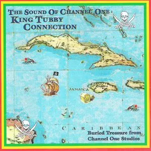 Pochette de The Sound of Channel One: King Tubby Connection de King Tubby