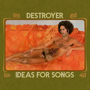 Pochette de Ideas for Songs de Destroyer