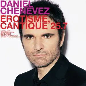 Pochette de Érotisme, cantique 25.7 de Daniel Chenevez