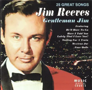 Pochette de Gentleman Jim: 25 Great Songs de Jim Reeves