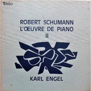 Pochette de L'Œuvre de piano II de Robert Schumann - Karl Engel