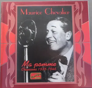 Pochette Naxos Nostalgia - Maurice Chevalier (Ma Pomme) (Chansons 1935-1946)