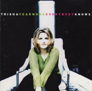 Pochette de Everybody Knows de Trisha Yearwood