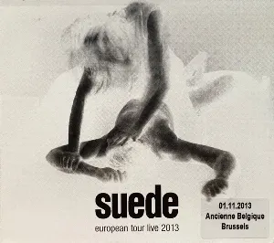 Pochette de European Tour Live 2013 - 01.11.2013 Ancienne Belgique, Brussels de Suede