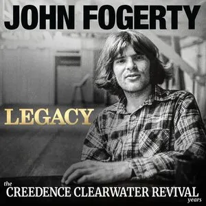 Pochette de Legacy: The Creedence Clearwater Revival Years (John’s version) de John Fogerty