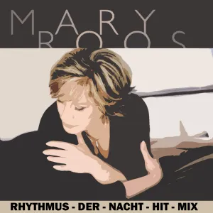 Pochette de Rhythmus-der-Nacht-Hit-Mix de Mary Roos
