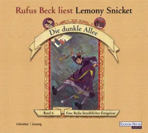 Pochette de Eine Reihe betrüblicher Ereignisse, Band 6: Die dunkle Allee de Rufus Beck